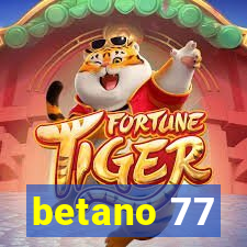 betano 77